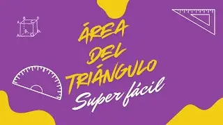 Área del triángulo paso a paso súper sencillo ,nivel básico .