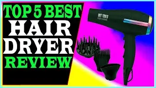 Top 5 Best Hair Dryer Review 2022