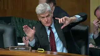 Cassidy Asks Questions During Senate Finance Hearing on Biden's 2024 Trade Policy Agenda