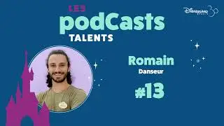 #podcast  S2 EP13 - Danseur à Disneyland Paris