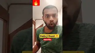 dada ji roast #shorts #roast #reaction