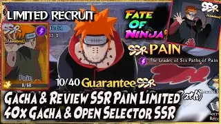 GACHA & REVIEW SSR LIMITED PAIN | 40x GACHA & OPEN SELECTOR SSR TRIO SANNIN 🔥 NARUTO FATE OF NINJA