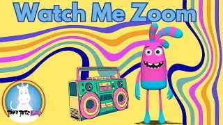 Watch Me Zoom 🚀🎉 the Ultimate Upbeat Fun Party Song for Kids🎈 Original Kids Song * Happy Kids Music