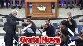 Grata nova - Harpa 18. Pr Gesse Duarte Maestro Marquinhos