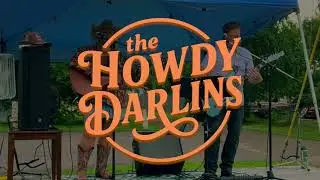 The Howdy Darlins - July 11, 2025