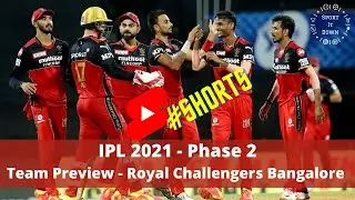 Royal Challengers Bangalore (RCB) Exclusive Preview | IPL 2021 | #shorts  Sport It Down