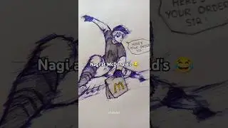😂What NAGI been doing at McDonald's? - blue lock #shrots