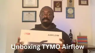 Unboxing TYMO Airflow