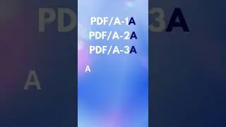 Understanding PDF/A Standards