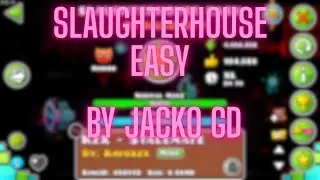 slaughterhouse easy BY JackO GD [random level showcase]