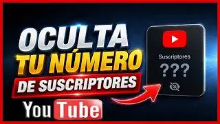 КАК СКРЫТЬ КОЛИЧЕСТВО ПОДПИСЧИКОВ НА ВАШЕМ YOUTUBE КАНАЛЕ 2022 ▶️(Обновлено)◀️ 👀 👌 ✅