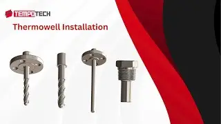Thermowell Installation Guide