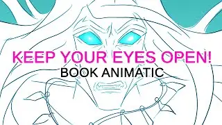 Keep your eyes open - OC Animatic #indieauthor