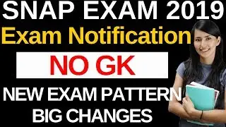 SNAP Exam 2019 Notification | No GK Section | [New Exam Pattern, Big Changes]