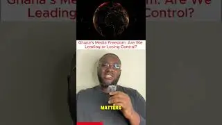 Ghana&rsquo;s Media Freedom: Are We Leading or Losing Control?