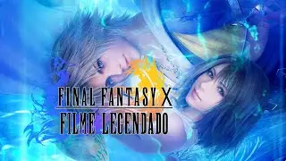 Final Fantasy X Filme Legendado