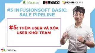 Infusionsoft Cơ Bản 6: Thiết Lập Round Robin | L&ecirc; Thi&ecirc;n C&ocirc;ng - 10X Business
