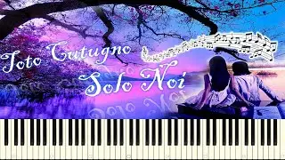 Toto Cutugno  - Solo Noi (piano tutorial) [НОТЫ + MIDI]