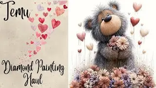TEMU - Valentine Bear - Diamond Painting Haul - Diamond Art Craft Unboxing 79 A
