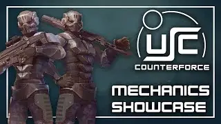 USC: Counterforce - Mechanics Showcase
