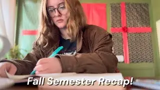 Sophomore Year of College - Fall Semester Recap!