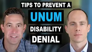 Tips to Prevent a Unum Disability Benefit Denial & Monthly Claim Handling Help