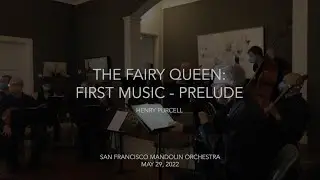 Purcell: The Fairy Queen: First Music - Prelude