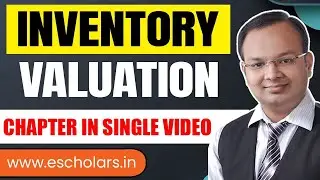 Inventory Valuation Chapter in Single Video | Financial Accounting | Chandan Poddar