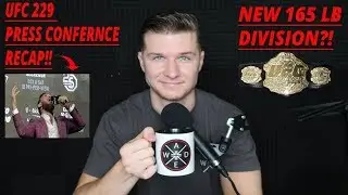 WHAT DID WE LEARN FROM THE UFC 229 PRESSER?? UFC GETTING A NEW 165 DIVISION?!! (MMA Weekly)