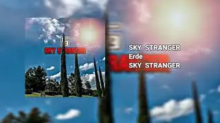 ERDE - Sky Stranger (Official Audio)