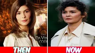 The Da Vinci Code 2006 Cast Then and Now 2022 ( 16 Years After )