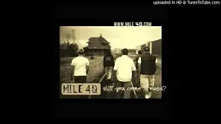 Mile 40 (02) Will You Come Around