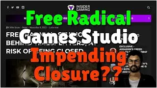 Free Radical Games Studio Impending Closure??