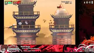Roof Rage (First Play) -- Go in Swinging (w/Keed)
