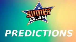 Summerslam 2017 predictions