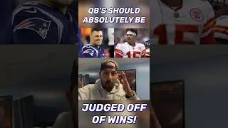 Quarterbacks Should ABSOLUTELY Be Judged Off Of Wins! | #nfl #shorts #a2d