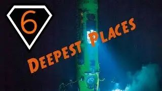 6 Deepest Places on Earth