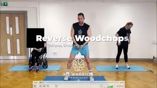 Exercises for MS - Dom Thorpe&rsquo;s MS Warrior Programme 2 - Reverse Woodchops taster video