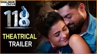 118 Movie Theatrical Trailer || Nandamuri Kalyan Ram, Nivetha Thomas, Shalini Pandey