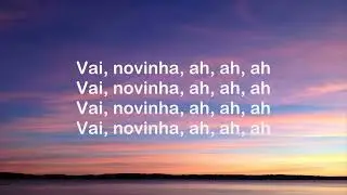 Vai Novinha, Ah, Ah, Ah (Slowed + Lyrics)