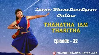 Thahatha jam tharitha adavu I Bharathanatyam lessons in tamil I Episode 32