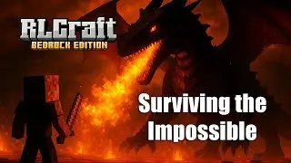 RLCraft Hardcore Returns! | World Corrupted&hellip; Time to Rebuild (New Update)