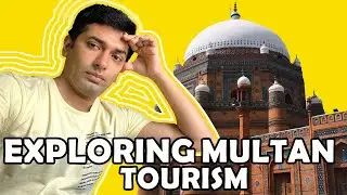 REASONS FOR LESS TOURISM IN MULTAN | WALLED CITY EXCLUSIVE