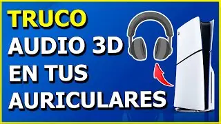 🎧🔥 Truco para Activar el Audio 3D en tus Auriculares con la PS5
