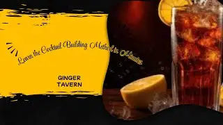 Learn the Cocktail Building Method in Minutes