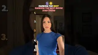 Ranking The Best Movie Star Trend 🎬⭐#movie #star #rank