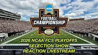 2026 NCAA FCS Playoffs Selection Show Reaction Livestream
