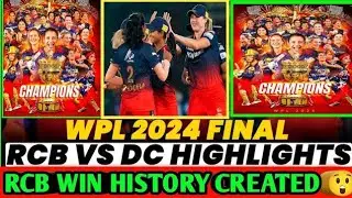 WPL 2024 FINAL । RCB VS DC HIGHLIGHTS। RCB CREATE HISTORY #wpl2024highlights