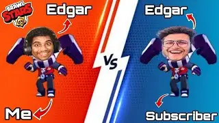 Edgar vs Edgar 😲 | Me vs Subscriber Challenge | Brawl Stars Hindi