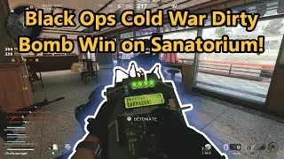 Winning Dirty Bomb On Sanatorium